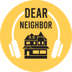 Dear Neighbor Dear Neighbor